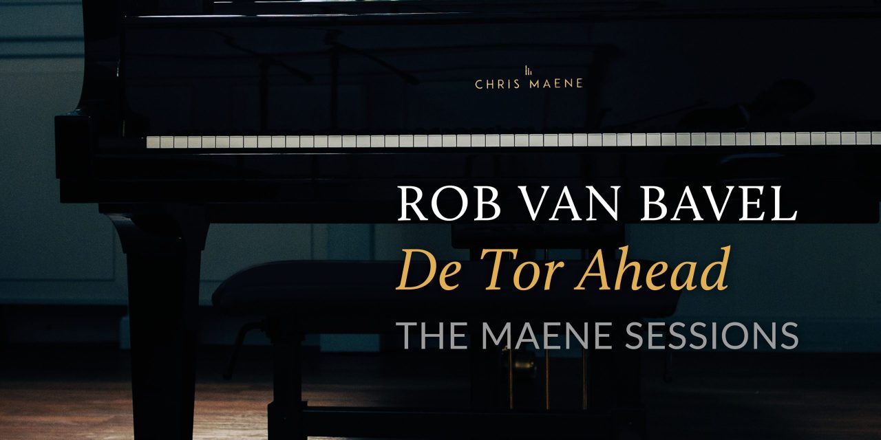 Tip van De Tor: Rob van Bavel’s “Time for Ballads”